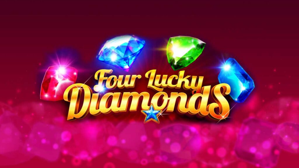 Four Lucky Diamonds